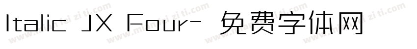 Italic JX Four字体转换